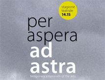 Per Aspera ad Astra 2014/2015: stagione teatrale del Teatro Astra di Bellaria