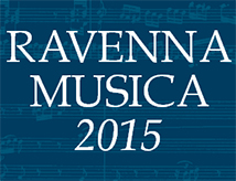 Ravenna Musica 2015