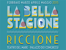 La Bella Stagione: la stagione 2015 di Riccione Teatro
