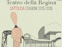 Stagione 2015/2016 del Teatro della Regina di Cattolica