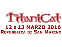 TitaniCat 2016 a San Marino