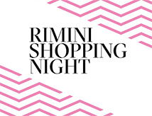 Rimini Shopping Night estate 2016