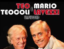 Unplugged: spettacolo Teo Teocoli e Mario Lavezzi