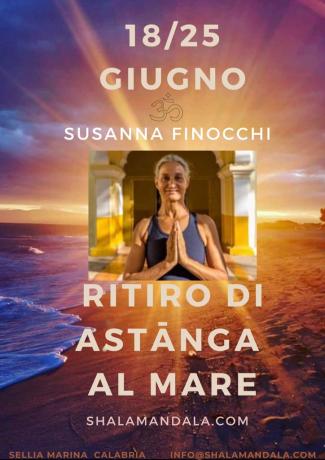 18 - 25 Giugno Ritiro di Astānga Yoga con Susanna Finocchi