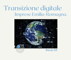 Bando per il sostegno della transizione digitale delle imprese dell'Emilia-Romagna