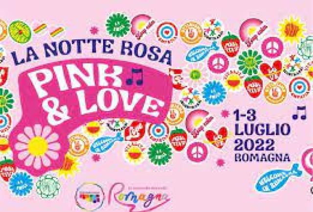 Notte Rosa – 1 – 2 - 3 luglio – Riviera Adriatica