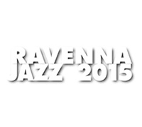 Ravenna Jazz 2015