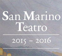 San Marino Teatro: stagione 2015/2016