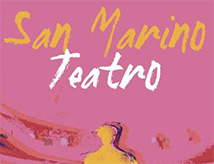 San Marino Teatro: stagione teatrale 2016/2017