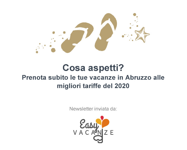 Prenota subito le tue Vacanze 2020 in Abruzzo