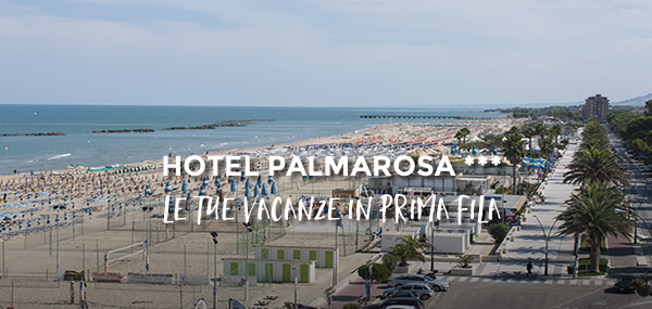 Offerta Hotel Palmarosa - Roseto degli Abruzzi