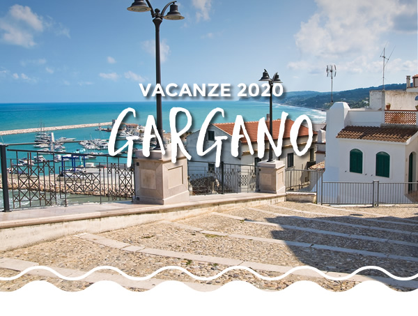 Vacanze sul Gargano 2020