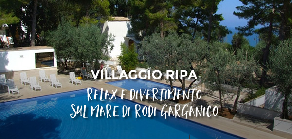 Offerta Villaggio Ripa - Rodi Garganico