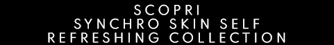 Synchro Skin Collection - Compra Online su Sabbioni.it