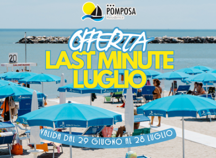 OFFERTA LAST MINUTE LUGLIO