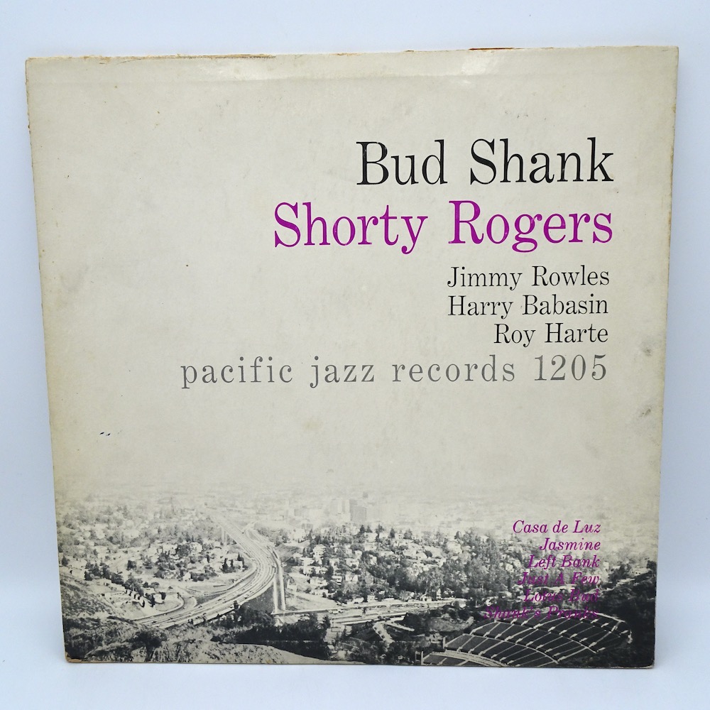 Bud Shank & Shorty Rogers & Bill Perkins / Bud Shank - Shorty Rogers - Bill  Perkins -- LP 33 rpm - Made in USA 1955 - PACIFIC JAZZ RECORDS - PJ 1205 - 